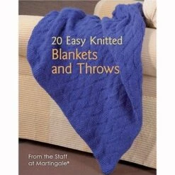 Martingale 20 Easy Knitted Blankets And Throws