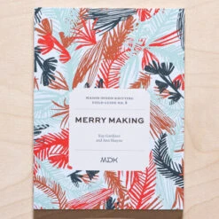 Modern Daily Knitting Field Guide - No.8: Merry Making